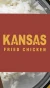  Kansas Fried Chicken